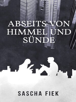 cover image of Abseits von Himmel und Sünde